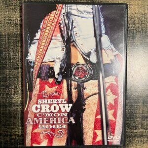 SHERYL CROW - C'MON AMERICA LIVE 2003 DVD